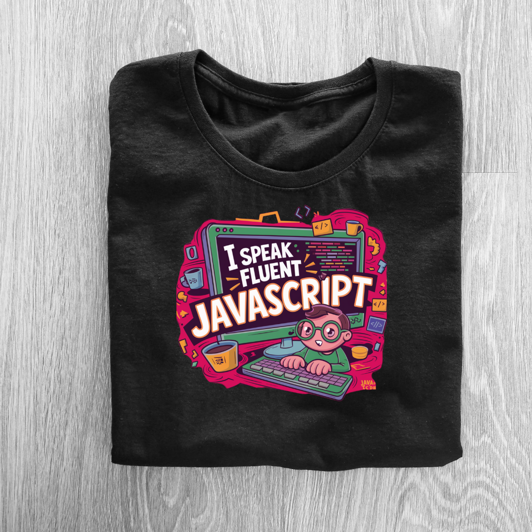 I Speak Fluent JavaScript